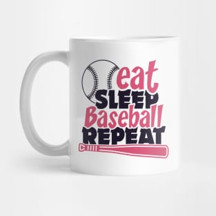 Eat Sleep Baseball repeat Mug